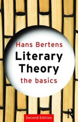 Literary Theory: The Basics - Hans Bertens