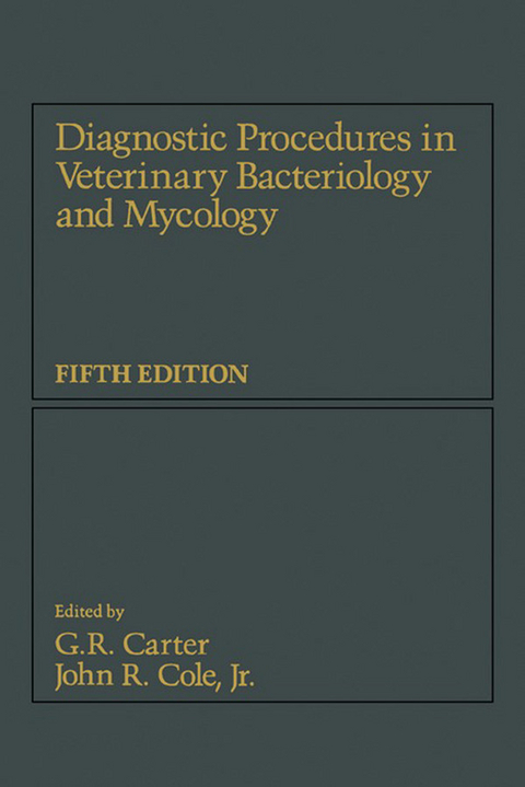 Diagnostic Procedure in Veterinary Bacteriology and Mycology - 