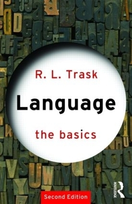 Language: The Basics - R.L. Trask