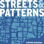 Streets and Patterns - Stephen Marshall