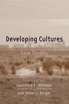 Developing Cultures - Lawrence E. Harrison, Peter Berger