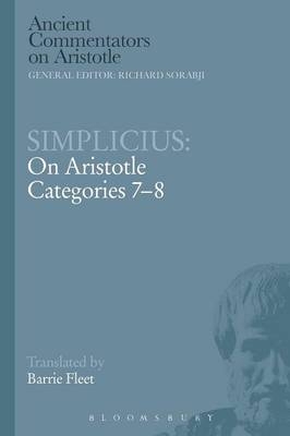 Simplicius: On Aristotle Categories 7-8 - Barrie Fleet