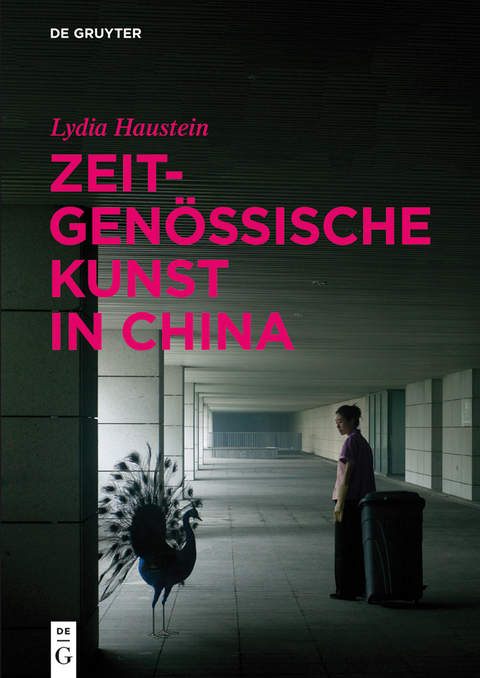 Zeitgenössische Kunst in China - Lydia Haustein