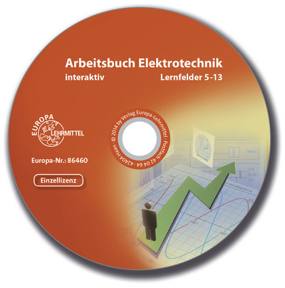 Arbeitsbuch Elektrotechnik LF5-13 interaktiv - Einzellizenz - Peter Braukhoff, Horst Bumiller, Monika Burgmaier, Bernd Feustel, Jürgen Manderla, Jürgen Schwarz, Klaus Tkotz, Klaus Ziegler