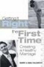 Getting It Right the First Time - Barry McCarthy, Emily J. McCarthy