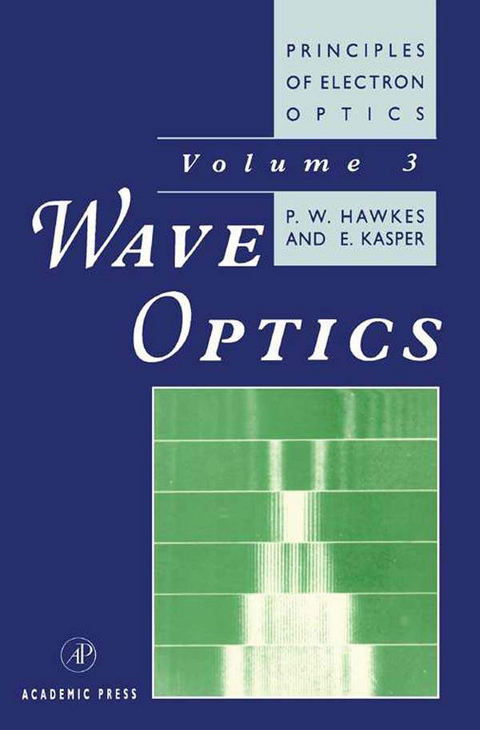 Principles of Electron Optics -  Peter W. Hawkes,  Erwin Kasper