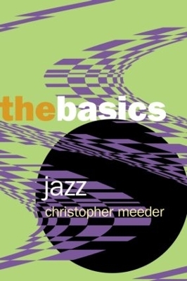 Jazz: the Basics - Christopher Meeder