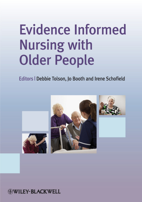 Evidence Informed Nursing with Older People - 