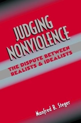 Judging Nonviolence - Manfred B. Steger