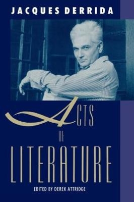 Acts of Literature - Jacques Derrida