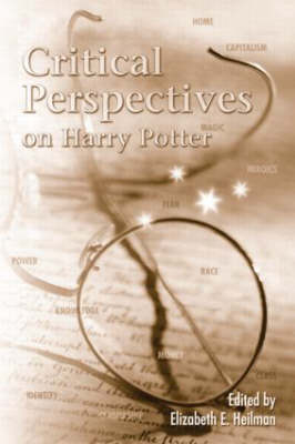 Critical Perspectives on Harry Potter - 