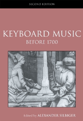 Keyboard Music Before 1700 - 