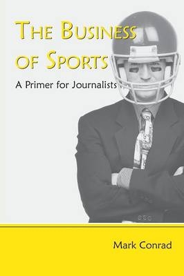 The Business of Sports - Mark Conrad