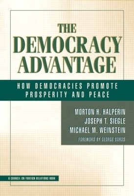 The Democracy Advantage - Morton Halperin, Joe Siegle, Michael Weinstein