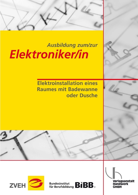 Ausbildung zum/zur Elektroniker/in / Ausbildung zum/zur Elektroniker/in - Hans Günter Boy, Henk Voigt