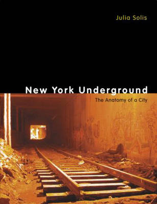 New York Underground - Julia Solis