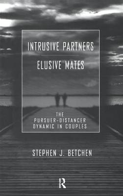 Intrusive Partners - Elusive Mates - Stephen J. Betchen