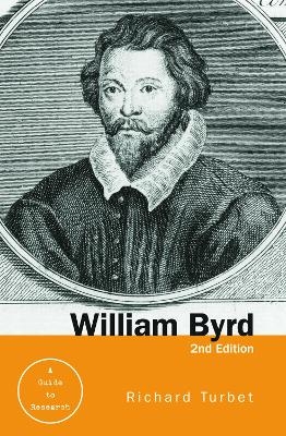 William Byrd - Richard Turbet