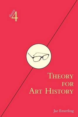 Theory for Art History - Jae Emerling