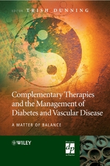 Complementary Therapies and the Management of Diabetes and Vascular Disease - 