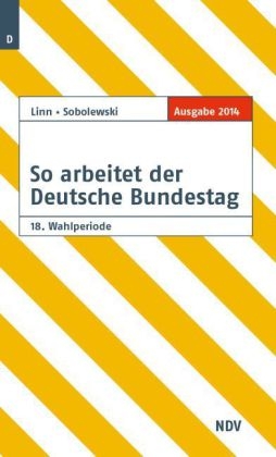 So arbeitet der Deutsche Bundestag - Susanne Linn, Frank Sobolewski