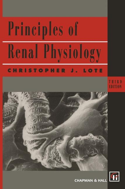 Principles of Renal Physiology - Christopher J. Lote