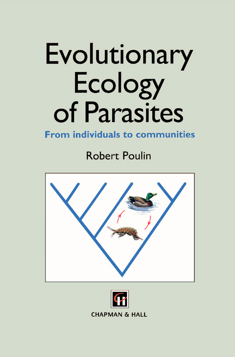 Evolutionary Ecology of Parasites - Robert Poulin