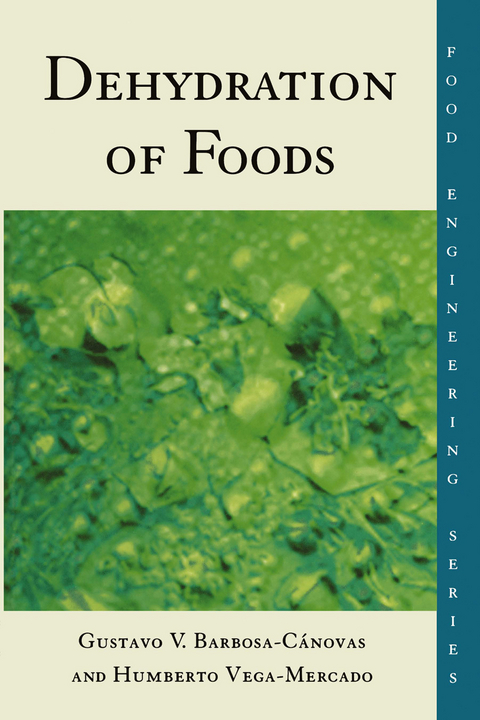 Dehydration of Foods - Humberto Vega-Mercado