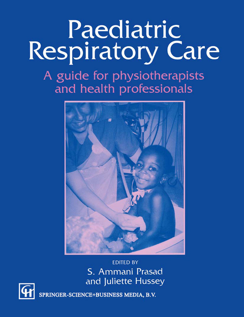 Paediatric Respiratory Care - Juliette Hussey, S. Ammani Prasad