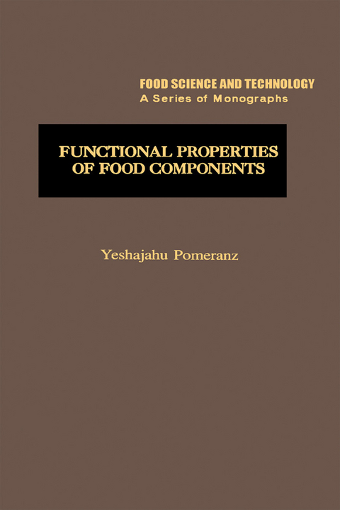 Functional Properties of Food Components -  Yeshajahu Pomeranz