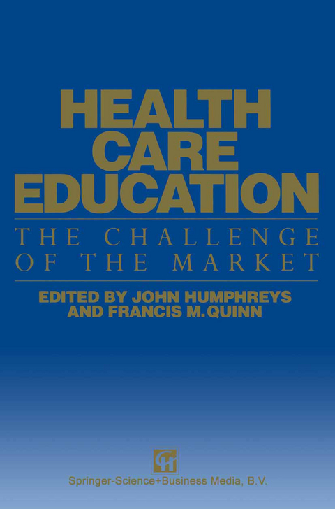 Health Care Education - John Humphreys, Francis M. Quinn