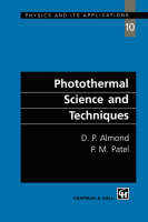 Photothermal Science and Techniques - D.P. Almond, P.M. Patel