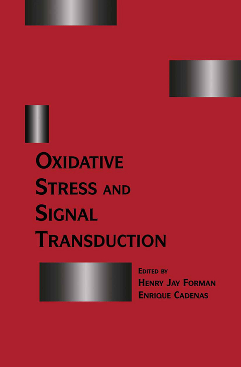 Oxidative Stress and Signal Transduction - H.J. Forman, Enrique Cadenas