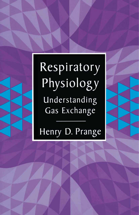 Respiratory Physiology - Henry Prange