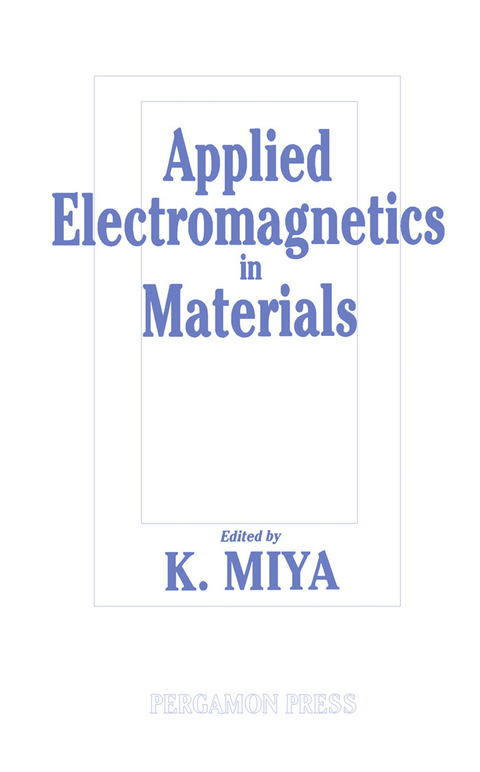 Applied Electromagnetics in Materials - 