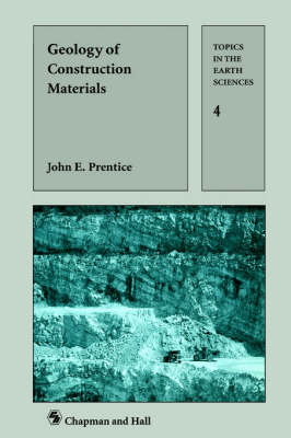 Geology of Construction Materials - J.E. Prentice