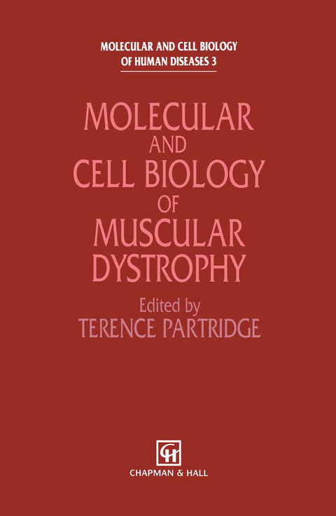 Molecular and Cell Biology of Muscular Dystrophy - 