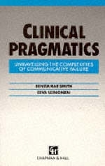 Clinical Pragmatics - B.R. Smith, Eeva Leinonen