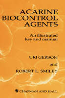 Acarine Biocontrol Agents - U. Gerson, Robert Smiley