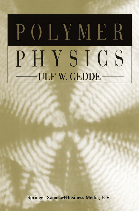 Polymer Physics - U.W. Gedde