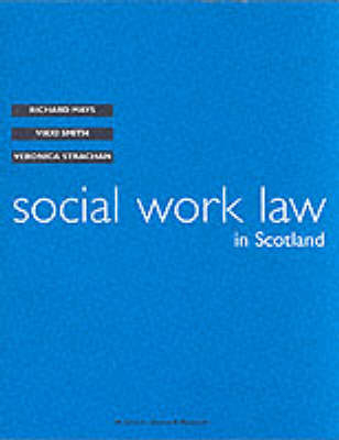 Social Work Law in Scotland - Richard H. Mays