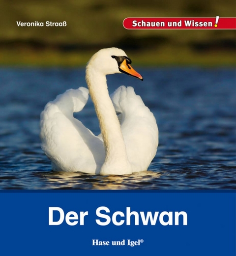 Der Schwan - Veronika Straaß