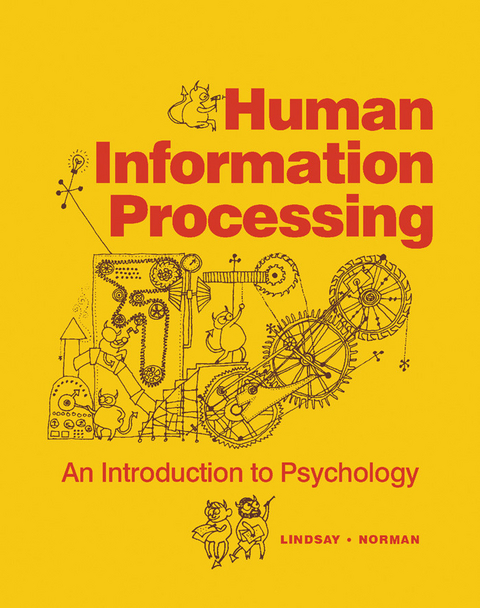 Human Information Processing -  Peter H. Lindsay,  Donald A. Norman