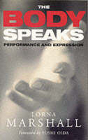 The Body Speaks - Lorna Marshall