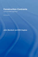 Construction Contracts 3E - John Murdoch, Will Hughes