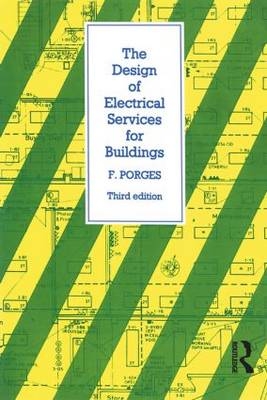 Design of Electrical Services for Buildings - Barrie Rigby