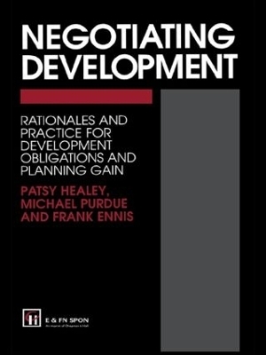 Negotiating Development - F. Ennis, Frank Ennis, P. Healey, Prof Patsy Healey, M. Purdue