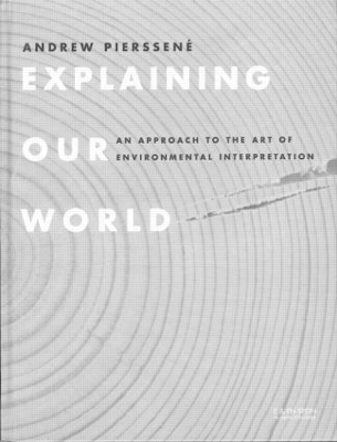 Explaining Our World - Andrew Pierssene