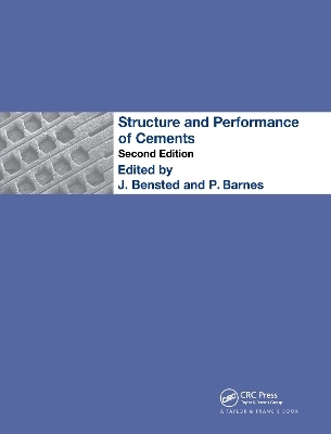 Structure and Performance of Cements - P. Barnes, J. Bensted