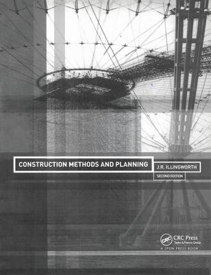 Construction Methods and Planning - J.R. Illingworth